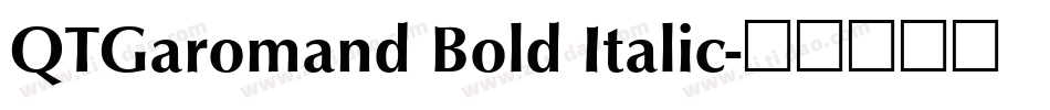 QTGaromand Bold Italic字体转换